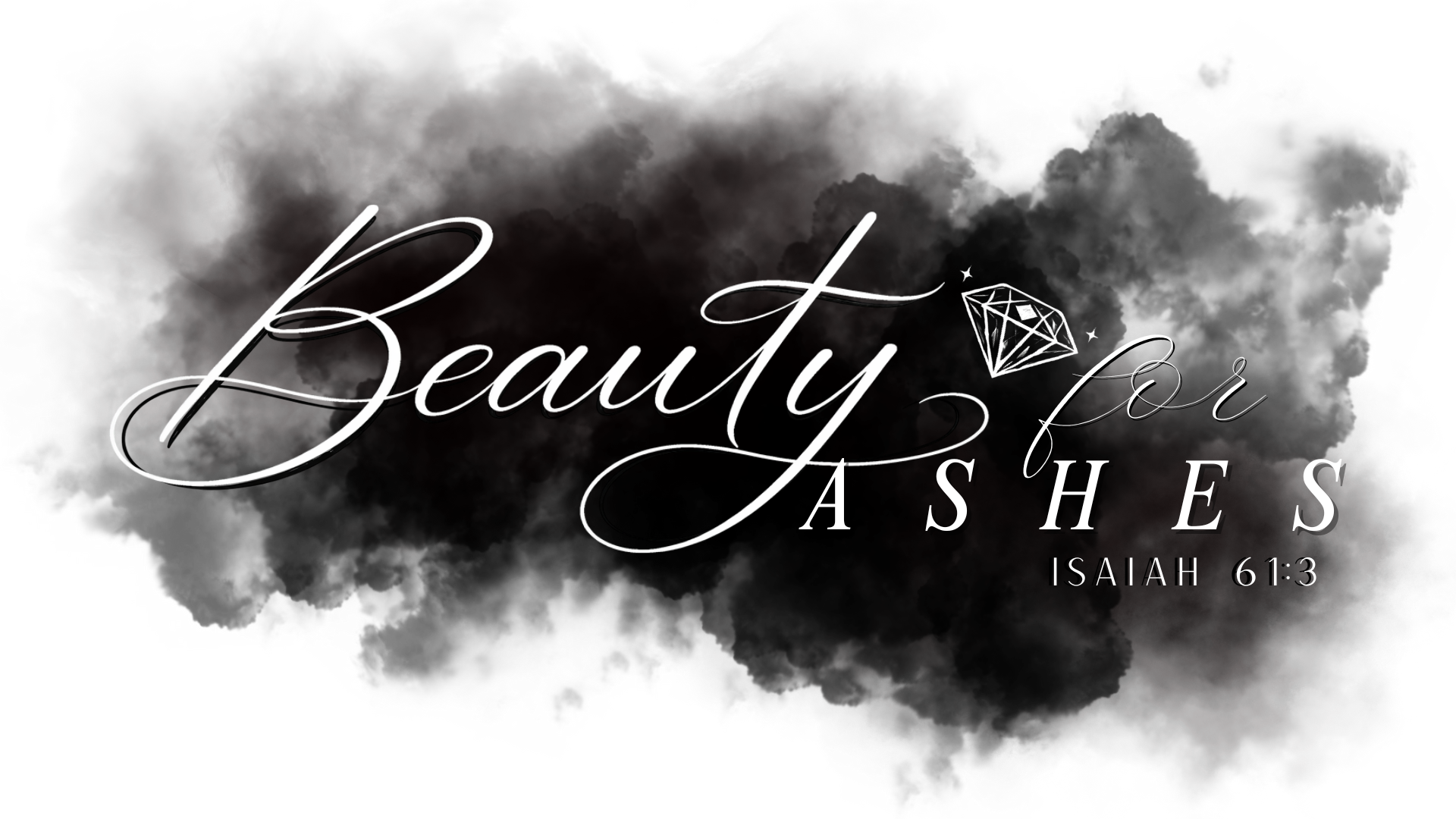 Beauty for Ashes 2026